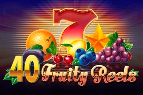 40 Fruity Reels 7Mojos